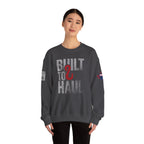 American Hooklift Built To Last Crewneck Sweatshirt